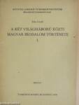 A két világháború közti magyar irodalom története I.