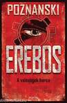 Erebos 1. - A valóságok harca