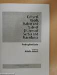 Cultural Needs, Habits and Taste of Citizens of Serbia and Macedonia