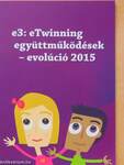 e3: eTwinning együttműködések - evolúció 2015