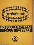 Gesundheitswesen - sport - wetter