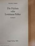 Die Füchsin oder Louisiana-Fieber