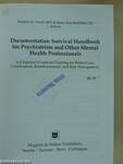 Documentation Survival Handbook for Psychiatrists and Other Mental Health Professionals
