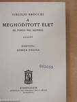 A meghódított élet