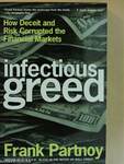 Infectious Greed