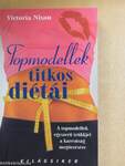 Topmodellek titkos diétái