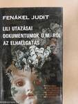 Lili utazásai/Dokumentumok U. M.-ről/Az elhallgatás