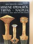 Mykene-Epidauros-Tiryns-Nauplia