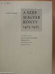 A szép magyar könyv 1473/1973