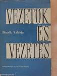 Vezetők és vezetés