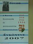 A Magyar Ellenállók és Antifasiszták Szövetségének évkönyve 2007.