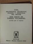 Vida, ascendencia, nacimiento, crianza y aventuras del doctor Don Diego de Torres Villarroel (minikönyv)