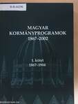 Magyar Kormányprogramok 1867-2002. I-II.