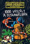 1000 veszély a dzsungelben