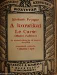 Az önző óriás/Miasszonyunk bohóca/Nyugtalan éj/A korzikai/Az ablak