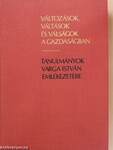 Változások, váltások és válságok a gazdaságban