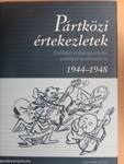 Pártközi értekezletek 1944-1948