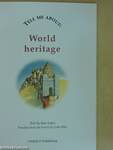 Tell me about: World heritage