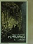 Industrialisation and Social Inequality in 19th-Century Europe