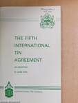 The Fifth International Tin Agreement