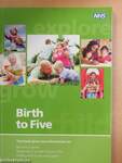 Birth to Five