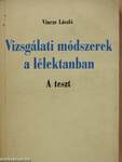 Vizsgálati módszerek a lélektanban