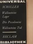 Wallensteins Lager/Die Piccolomini/Wallensteins Tod