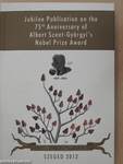 Jubilee Publication on the 75th Anniversary of Albert Szent-Györgyi's Nobel Prize Award