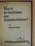 Was ist der Faschismus oder Nationalsozialismus?