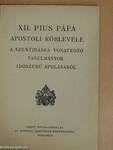 XII. Pius pápa apostoli körlevele a szentírásra vonatkozó tanulmányok időszerű ápolásáról