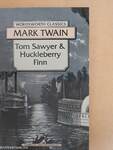 Tom Sawyer & Huckleberry Finn