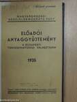 Előadói anyaggyüjtemény a budapesti törvényhatósági választásra 1935