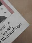 Arnold, der Walfischfänger