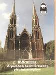 Budapest - Árpád-házi Szent Erzsébet plébániatemplom