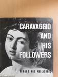 Caravaggio and His Followers