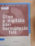 Úton a digitális kori kormányzás felé