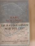 Im Raume lesen wir die Zeit