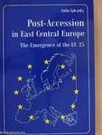 Post-Accession in East Central Europe - The Emergence of the EU 25
