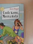 Coole Küsse, Meer & mehr