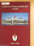 A Magyar Hivatalos Közlöny 150 éve