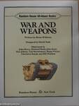 War and Weapons