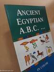 Ancient Egyptian A.B.C. ...