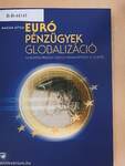 Euró, pénzügyek, globalizáció
