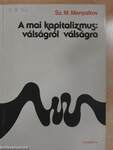 A mai kapitalizmus: válságról válságra