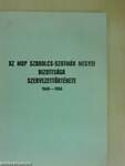 Az MDP Szabolcs-Szatmár megyei bizottsága szervezettörténete
