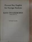 Present Day English for Foreign Students - Keys to Exercises - Students' Book Two