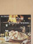 Elsass Feine küche und rassige weine