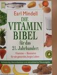 Die Vitaminbibel für das 21. Jahrhundert