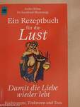 Ein Rezeptbuch für die Lust