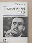 Thomas Mann világa (dedikált példány)